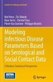 Modeling Infectious Disease Parameters Based on Serological and Social Contact Data