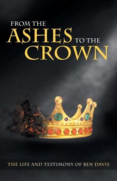 From the Ashes to the Crown - Davis, Ben