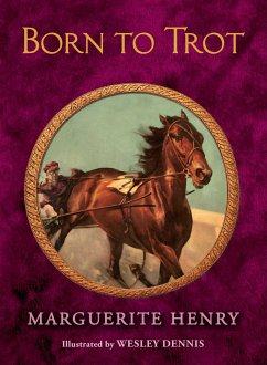 Born to Trot - Henry, Marguerite