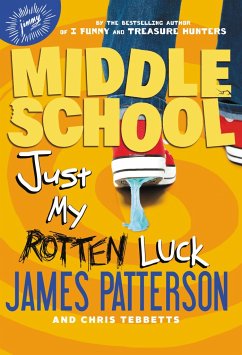 Just My Rotten Luck - Patterson, James; Tebbetts, Chris