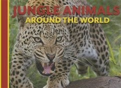 Jungle Animals Around the World - Alderton, David