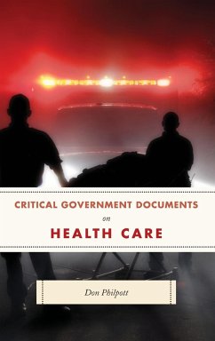 Critical Government Documents on Health Care - Philpott, Don