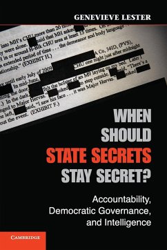 When Should State Secrets Stay Secret? - Lester, Genevieve
