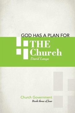 God has a plan for the church - Lange, David Edward