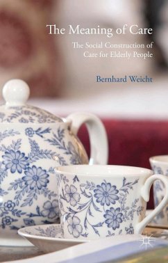 The Meaning of Care - Weicht, Bernhard