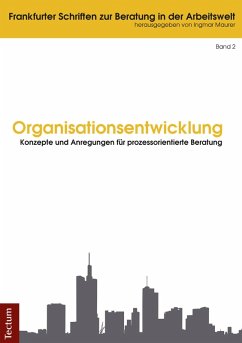 Organisationsentwicklung (eBook, PDF) - Hoemberg, Brigitte; Kempf, Thomas; Langer, Uta; Michalski, Ulrike; Neuhauser, Maria Theresia; Terjung, Beatrix; Wade, Thomas