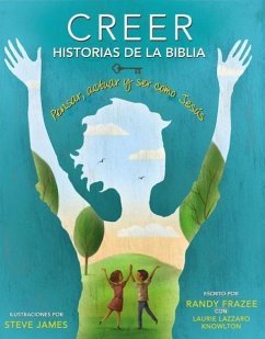 Creer - Historias de la Biblia - Frazee, Randy