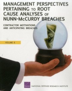 Management Perspectives Pertaining to Root Cause Analyses of Nunn-McCurdy Breaches - Arena, Mark V; Blickstein, Irv; Doll, Abby