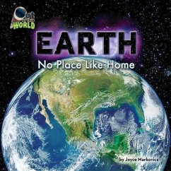 Earth: No Place Like Home - Markovics, Joyce