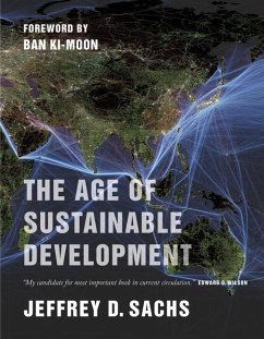 The Age of Sustainable Development - Sachs, Jeffrey D.