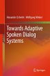 Towards Adaptive Spoken Dialog Systems - Bild 1