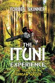 THE ITUNI EXPERIENCE - The trials of a chainsaw logger