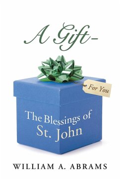 A Gift - The Blessings of St. John - Abrams, William A.
