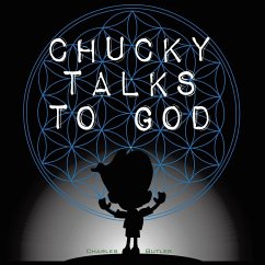 Chucky Talks to God the Comic Book - Butler, Charles