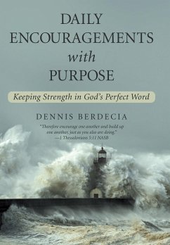Daily Encouragements with Purpose - Berdecia, Dennis