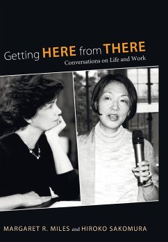Getting Here from There - Miles, Margaret R.; Sakomura, Hiroko