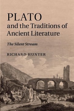 Plato and the Traditions of Ancient Literature - Hunter, Richard