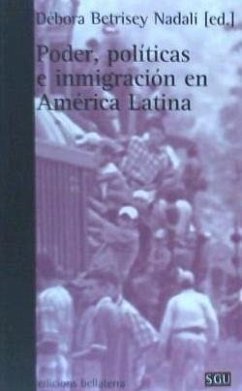 Poder, políticas e inmigración en América Latina