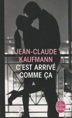 C'Est Arrive Comme CA - Kaufmann, Jean-Claude