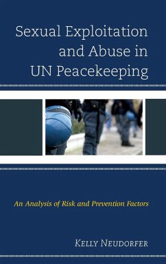 Sexual Exploitation and Abuse in UN Peacekeeping - Neudorfer, Kelly