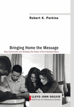 Bringing Home the Message - Perkins, Robert K.