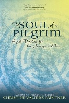 The Soul of a Pilgrim - Paintner, Christine Valters