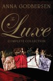 The Luxe Complete Collection (eBook, ePUB)