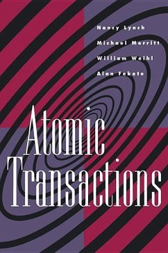 Atomic Transactions - Lynch, Nancy A; Merritt, Michael; Weihl, William E; Fekete, Alan