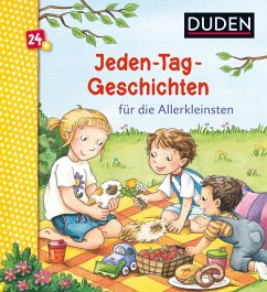 Duden 24+: Jeden-Tag-Geschichten für die Allerkleinsten - Holthausen, Luise