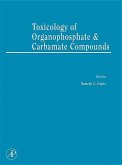 Toxicology of Organophosphate & Carbamate Compounds