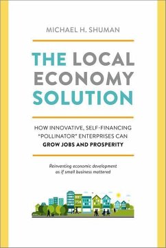 The Local Economy Solution - Shuman, Michael