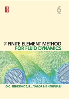 The Finite Element Method for Fluid Dynamics - Zienkiewicz, Olek C; Taylor, Robert L; Nithiarasu, P.