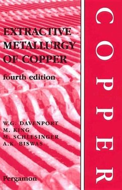 Extractive Metallurgy of Copper - Davenport, William G; King, Matthew J; Schlesinger, Mark E; Biswas, A K