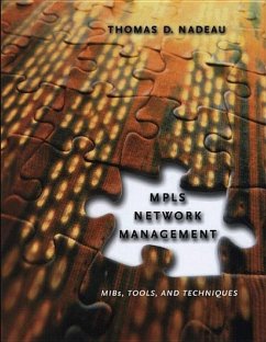 Mpls Network Management: Mibs, Tools, and Techniques - Nadeau, Thomas D.