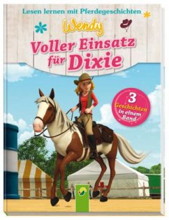 Wendy - Voller Einsatz für Dixie - Kessel, Carola von