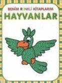 Benim Renkli Kitaplarim - Hayvanlar