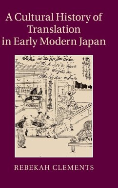 A Cultural History of Translation in Early Modern Japan - Clements, Rebekah (University of Cambridge)