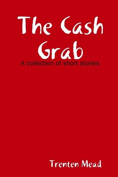 The Cash Grab - Mead, Trenten