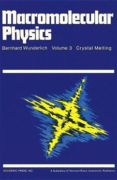 Macromolecular Physics - Wunderlich, Bernhard