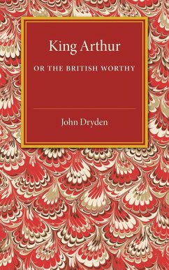 King Arthur - Dryden, John