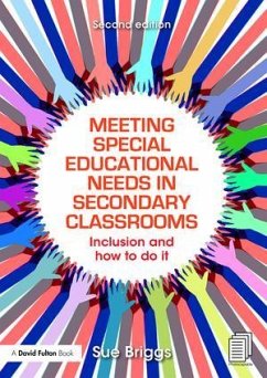 Meeting Special Educational Needs in Secondary Classrooms - Briggs, Sue
