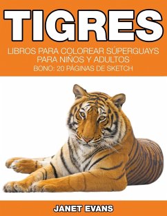 Tigres - Evans, Janet