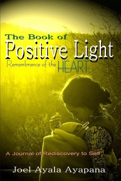 The Book of Positive Light - Ayapana, Joel