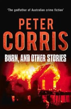 Burn, and Other Stories: Volume 16 - Corris, Peter