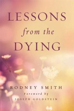 Lessons from the Dying - Smith, Rodney