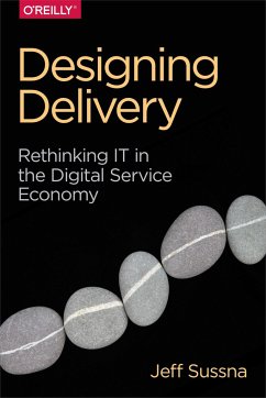 Designing Delivery - Sussna, Jeff