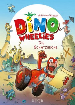 Die Schatzsuche / Dino Wheelies Bd.1 - Weinert, Matthias