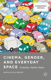 Cinema, Gender, and Everyday Space