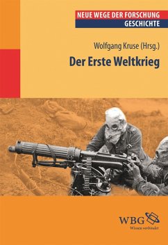 Der Erste Weltkrieg (NWF) (eBook, ePUB) - Kruse, Wolfgang