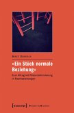 »Ein Stück normale Beziehung« (eBook, PDF)